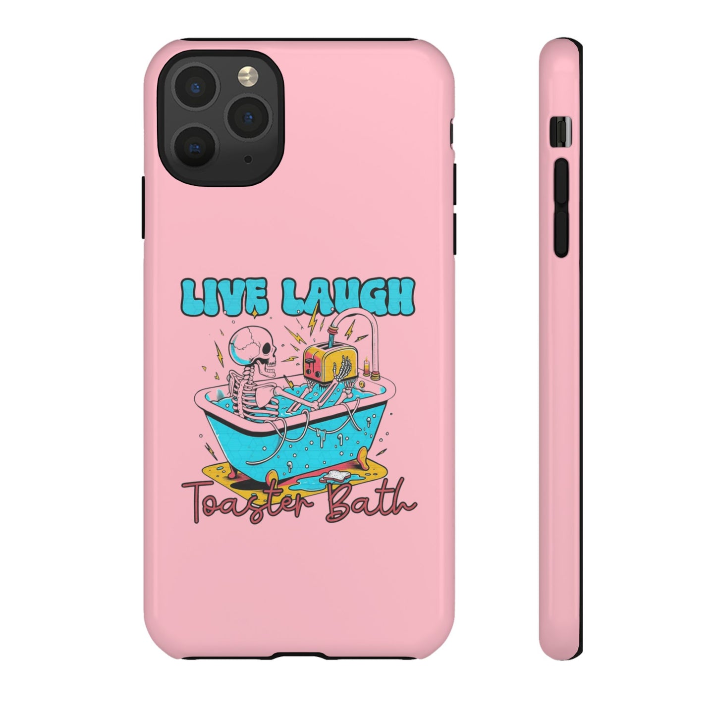 Live Laugh Toaster Bath - Tough iPhone Case