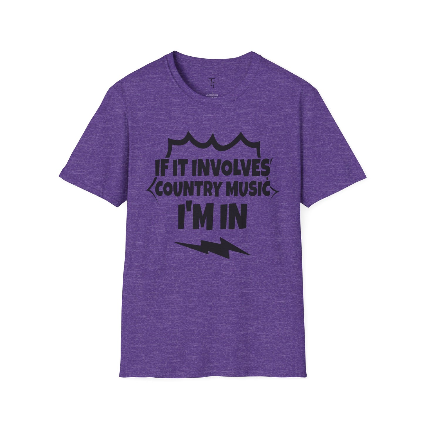 "If It Involves Country Music I'm In" Unisex Soft-Style T-Shirt