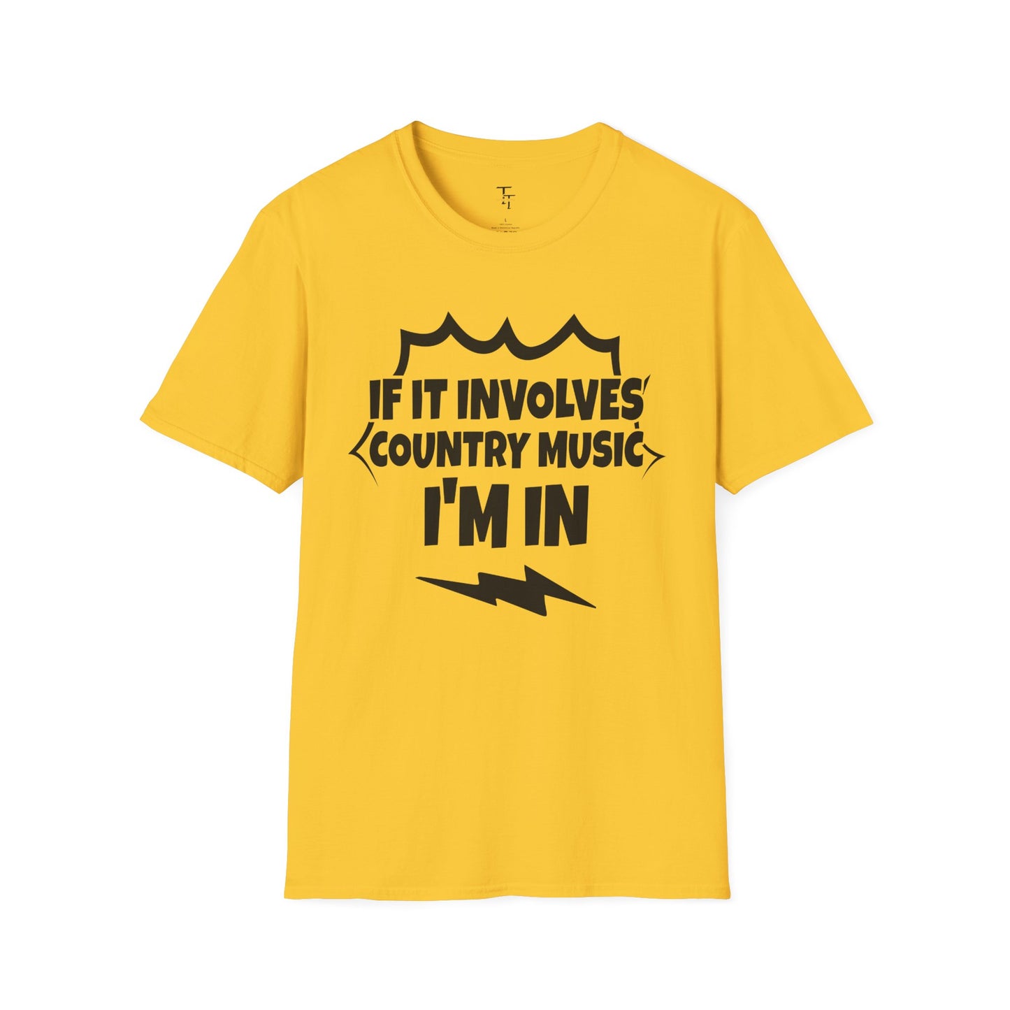 "If It Involves Country Music I'm In" Unisex Soft-Style T-Shirt