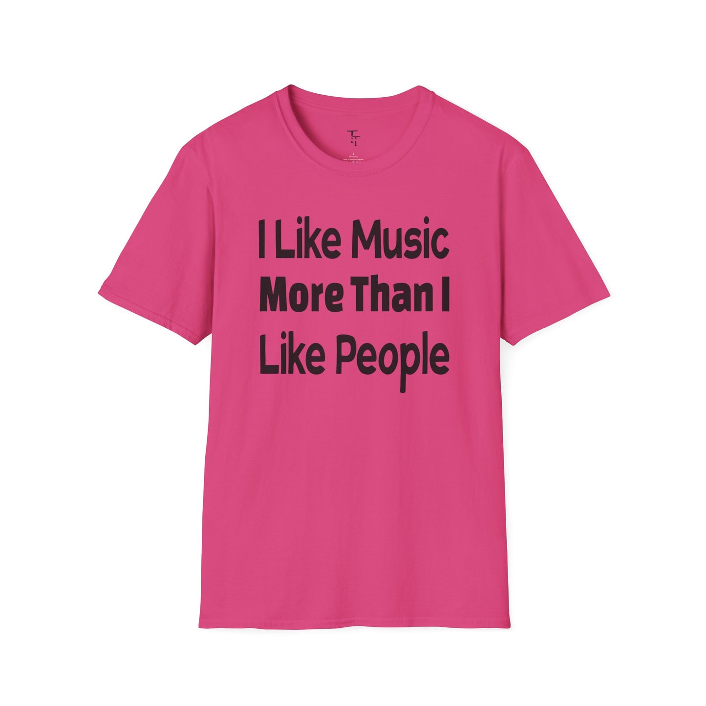 "I Like Music More Than I Like People" Unisex Soft-Style T-Shirt