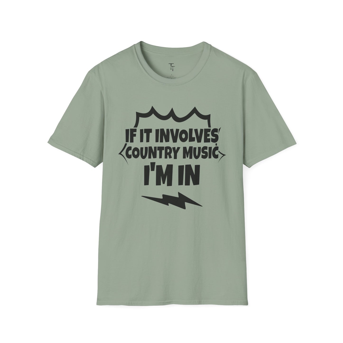 "If It Involves Country Music I'm In" Unisex Soft-Style T-Shirt